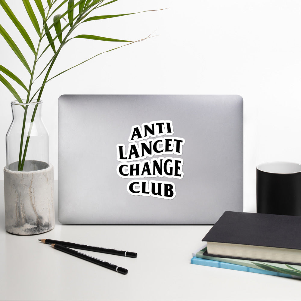 Anti Lancet Change Club - Bubble-free stickers