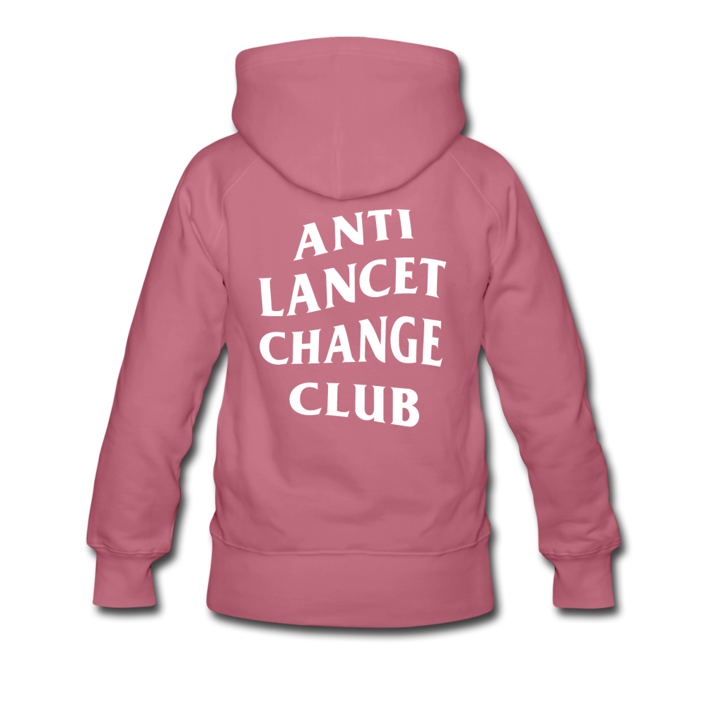 Anti Lancet Change Club - Women’s Premium Hoodie - mauve