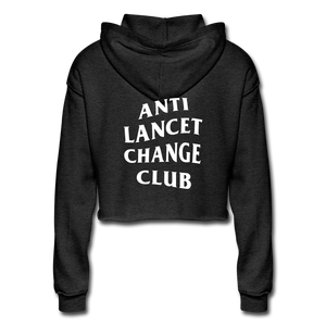 Anti Lancet Change Club - Women's Premium Cropped Hoodie - deep heather