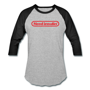 Need Insulin - Baseball T-Shirt - heather gray/black