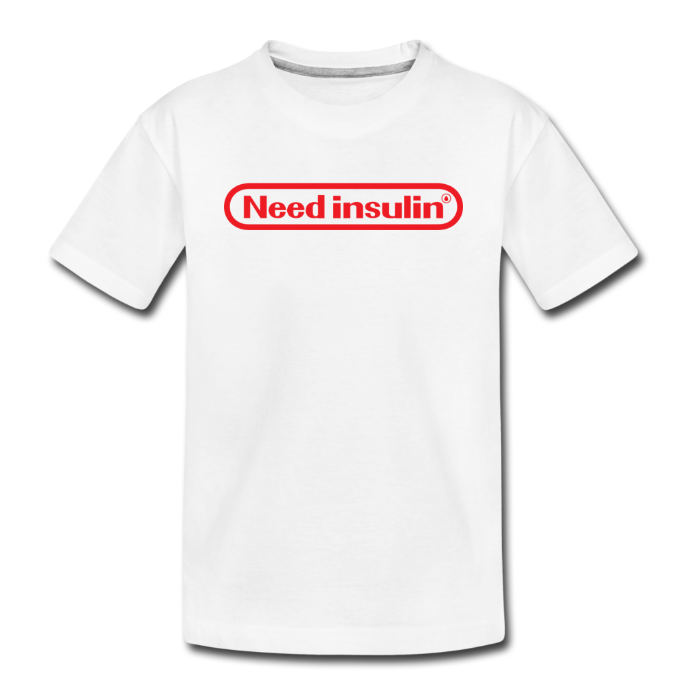 Need Insulin - Toddler Premium T-Shirt - white