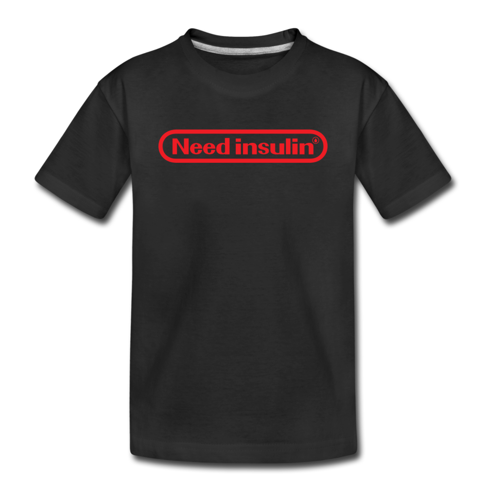 Need Insulin - Toddler Premium T-Shirt - black