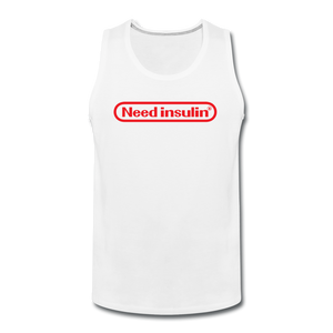 Need Insulin - Men’s Premium Tank - white