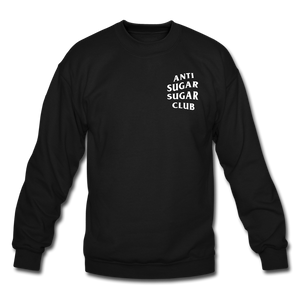Anti Sugar Sugar Club - Unisex Crewneck Sweatshirt - black