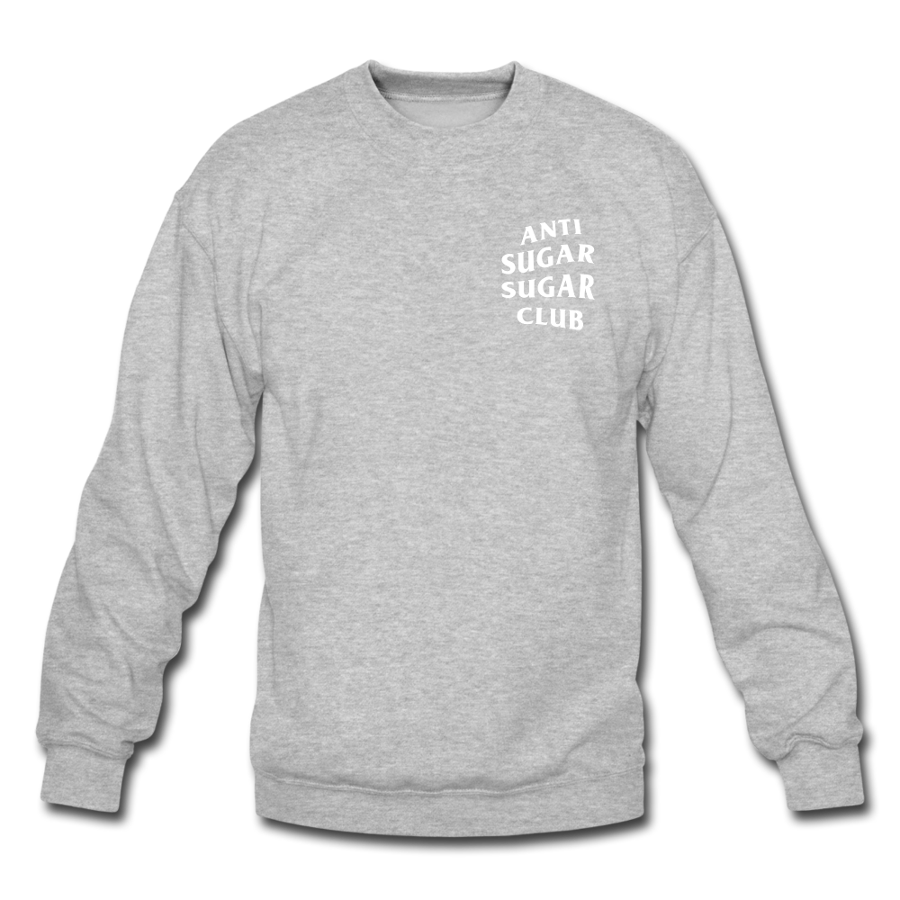 Anti Sugar Sugar Club - Unisex Crewneck Sweatshirt - heather gray