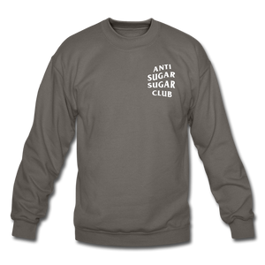 Anti Sugar Sugar Club - Unisex Crewneck Sweatshirt - asphalt gray