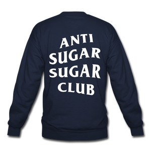 Anti Sugar Sugar Club - Unisex Crewneck Sweatshirt - navy