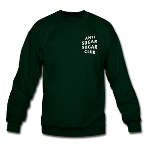 Anti Sugar Sugar Club - Unisex Crewneck Sweatshirt - forest green